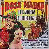 Julie Andrews & Giorgio Tozzi : Selections from Rose Marie CD (2009) Pre-Owned