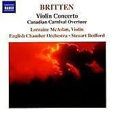 Benjamin Britten : Violin Concerto, Canadian Carnival Overture (Bedford, Eco) Pre-Owned