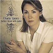 Diana Jones : Better Times Will Come CD (2009) Pre-Owned