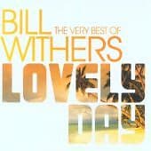 Bill Withers : Very Best Of - Lovely Day CD (2006) Pre-Owned