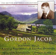 Gordon Jacob : Jacob: Symphony No. 2 / A Little Symphon CD Pre-Owned