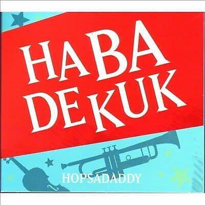 Habadekuk : Hopsadaddy CD (2013) Pre-Owned