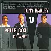 Hadley, Tony : Tony Hadley, Peter Cox And Go West CD Pre-Owned