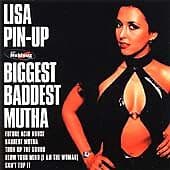 Lisa Pin-Up : Biggest Baddest Mutha [australian Import] CD (2003) Pre-Owned