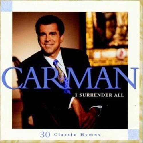 CARMAN : I Surrender All 30 Classic Hymns CD Pre-Owned