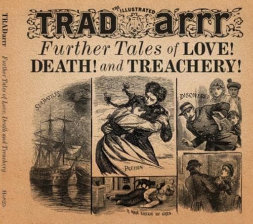 TradArrr : Further Tales Of Love, Death & Treachery CD Pre-Owned