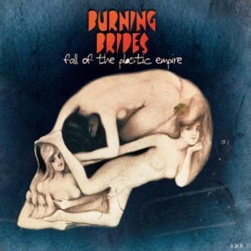 Fall of the Plastic Empire [Import] [Audio CD] Burning Brides Pre-Owned