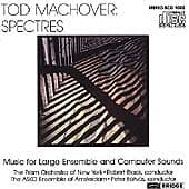 Machover: Spectres CD (2001) Pre-Owned