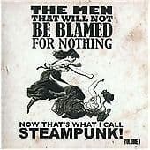 The Men That Will Not Be Blamed For Noth : The Steampunk Album That Cannot Be Pre-Owned