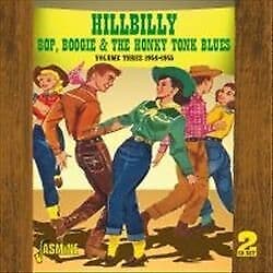 Various Artists : Hillbilly Bop, Boogie and the Honky Tonk Blues: 1954-1955 - Pre-Owned