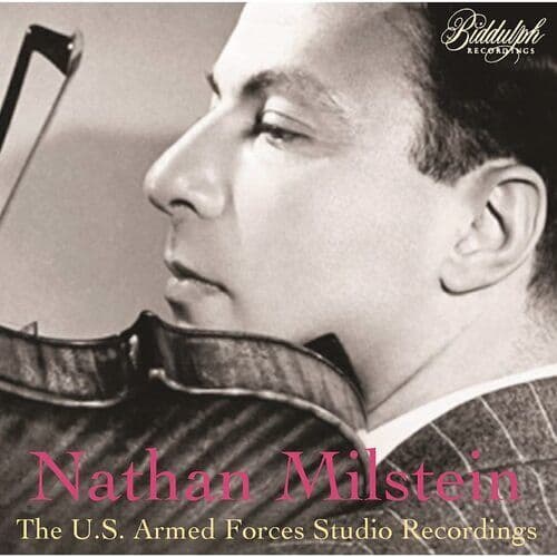 Nathan Milstein : Nathan Milstein: The U.S. Armed Forces Studio Recordings CD Pre-Owned