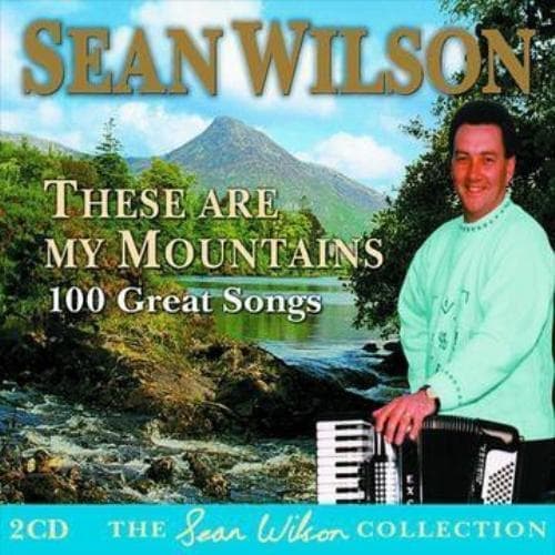 Sean Wilson : 2cd These Are My Mountains CD Pre-Owned