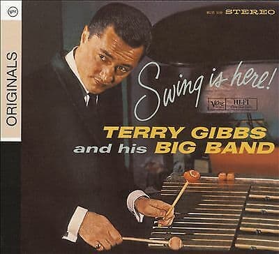 Terry Gibbs and His Big Band : Swing Is Here CD (2009) Pre-Owned