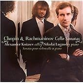 Frederic Chopin : Cello Sonatas (Kniazev, Lugansky) CD (2007) Pre-Owned