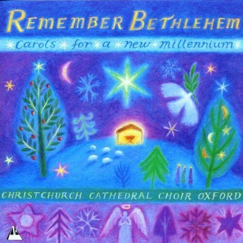 Christ Church Cathedral Choir Oxford : Remember Bethlehem: Carols for a New Pre-Owned