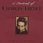 A Portrait Of Charles Trenet CD 2 discs (1997) Pre-Owned