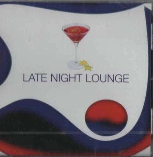 Various Artists : Late Night Lounge [The Chillout Lounge] CD Pre-Owned