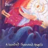 Bliss : A Hundred Thousand Angels CD (2004) Pre-Owned