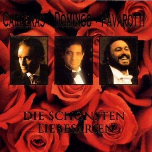 Carreras/Domingo/Pavarotti : Die Sch?nsten Liebesarien CD Pre-Owned