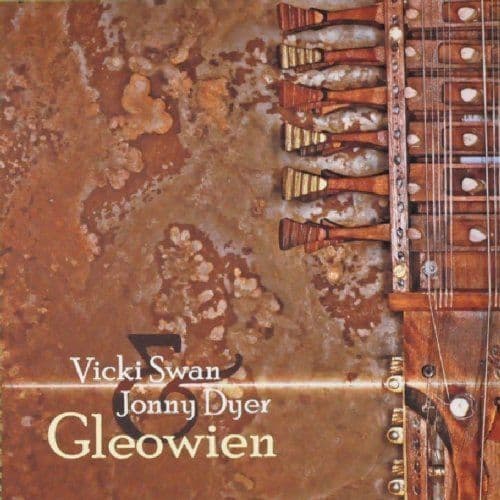 Vicki Swan & Jonny Dyer : Gleowien CD Pre-Owned