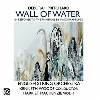 Deborah Pritchard : Deborah Pritchard: Wall of Water CD (2015) Pre-Owned