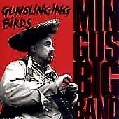 Mingus Big Band : Gunslinging Birds CD (1995) Pre-Owned