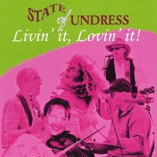 State of Undress : Livin Itlovin It CD Pre-Owned