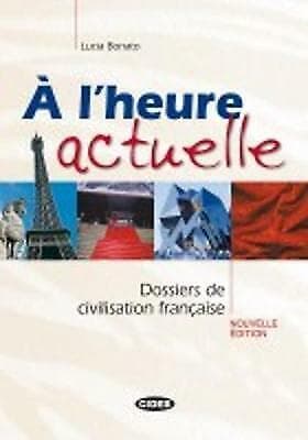 Bonato, Lucia : A lheure actuelle: Book + CD Pre-Owned