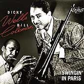 Dicky Wells & Bill Coleman : Swingin in Paris CD Pre-Owned