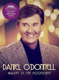 Daniel ODonnell : Walkin In The Moonlight (Amazon Exclusiv CD Pre-Owned