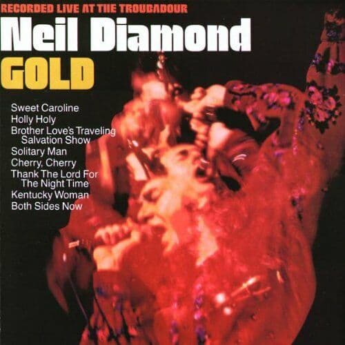 Neil Diamond : Gold: Recorded Live at The Troubadour CD Pre-Owned
