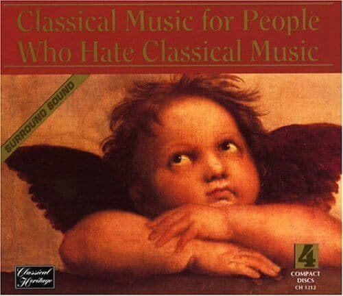 Classical Music : For People Who Hate Classical CD Pre-Owned