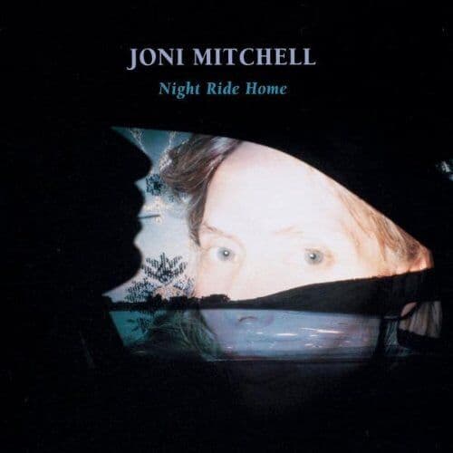 Joni Mitchell : Night Ride Home CD Pre-Owned