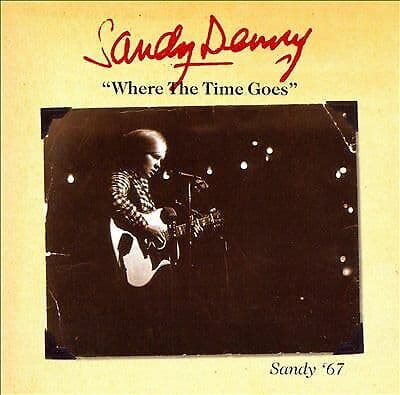 Sandy Denny : Where the Time Goes CD (2005) Pre-Owned