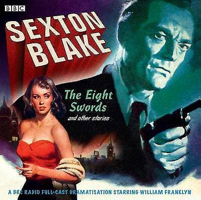 Sexton Blake: The Eight Swords and Other Stories (BBC Radio) CD Pre-Owned