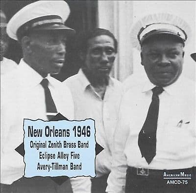 Zenith Brass Band : New Orleans 1946 CD Pre-Owned