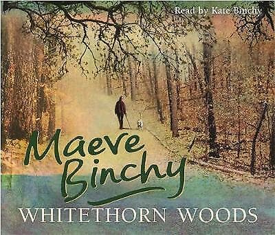 Binchy, Kate : Whitethorn Woods CD Pre-Owned
