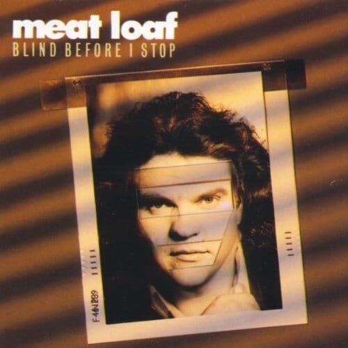 Meat Loaf : Blind Before I Stop CD Pre-Owned
