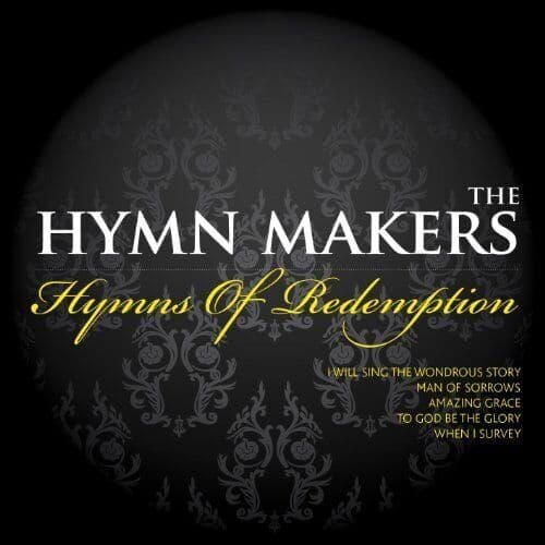 Hymn Makers : Hymns Of Redemption CD Pre-Owned