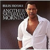 Ellis Hooks : Another Saturday Morning CD (2007) Pre-Owned