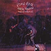 Neil Young : Road Rock V 1: FRIENDS & RELATIVES CD (2000) Pre-Owned