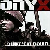 Onyx : Shut Em Down CD Pre-Owned