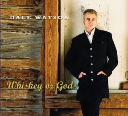Dale Watson : Whiskey Or God CD Pre-Owned