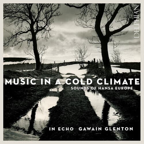 In Echo : In Echo: Music in a Cold Climate: Sounds of Hansa Europe CD (2018) Pre-Owned