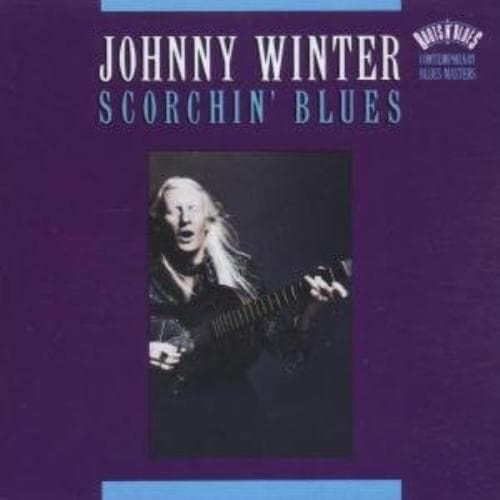 Johnny Winter : Scorchin Blues CD Pre-Owned