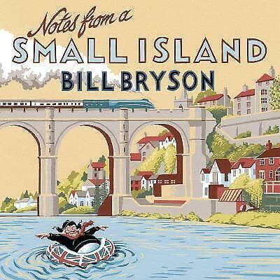 Bryson, Bill : Notes from a Small Island (Audiobook) CD Pre-Owned