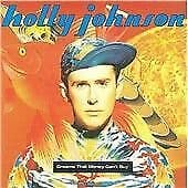 Holly Johnson : Dream That Money Can’t Buy CD (2009) Pre-Owned