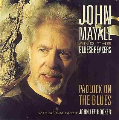 John Mayall : Padlock On the Blues CD (2002) Pre-Owned
