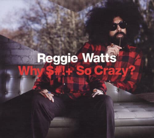 Reggie Watts : Why Shit So Crazy? CD Pre-Owned