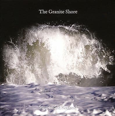 The Granite Shore : Suspended Second CD (2017) Pre-Owned